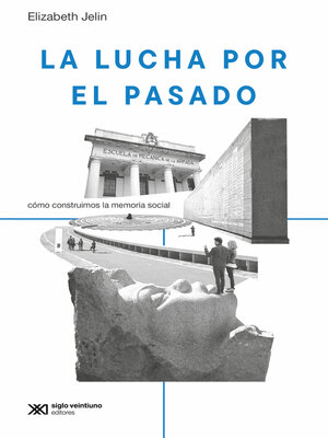 cover image of La lucha por el pasado